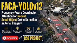 Thumbnail: FACA-YOLOv12 Drone Detection 🚁 | Frequency-Aware YOLOv12 | CSE Final Year Project