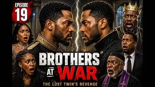 Thumbnail: EPISODE 19 – BROTHERS AT WAR 🔥  #BrothersAtWar #AfricanMovie #ChiefEmeka #PrinceEkene #LostTwin