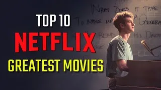 Thumbnail: Top 10 HIGHEST RATED Best Netflix Movies (According to IMDb)