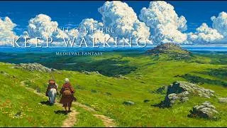 Thumbnail: You'll Get There Keep Walking | Medieval Fantasy Music for Focus and Relax