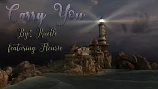 Thumbnail: Carry You (Lyrics HD)- Ruelle Ft. Fleurie