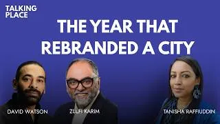 Thumbnail: Bradford City of Culture: The Year That Changed Everything | Talking Place S3 E29
