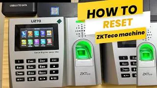 Thumbnail: How to Reset ZKTeco Time Attendance Machine | Factory Reset & Admin Password Reset Guide(ALL MODELS)
