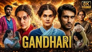 Thumbnail: Gandhari Full Movie 2026 | Taapsee Pannu | Ishwak Singh | Chhaya Kadam | Swastika | Facts & Details