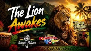 Thumbnail: The Lion Awakes #tamaitifaleatamusic #music