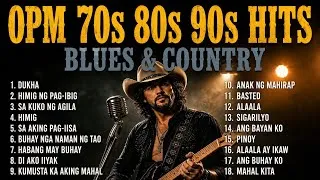 Thumbnail: OPM CLASSIC 70s 80s 90s HITS | BLUES ROCK | COUNTRY ROCK