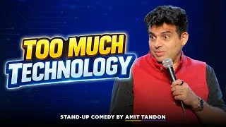 Thumbnail: Too much Technology Right Now | By Amit Tandon