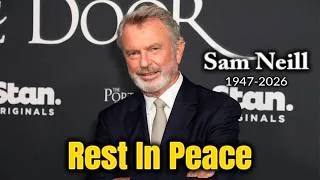 Thumbnail: Sam Neill Dead at 78: Jurassic Park Legend Leaves Fans Heartbroken