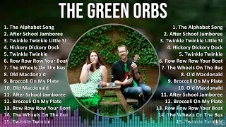 Thumbnail: T h e G r e e n O r b s 2024 MIX The Ultimate Playlist