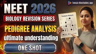 Thumbnail: Pedigree Analysis Ultimate Guide: Solve Every Doubt | NEET 2026 | #tanuja_biostudies 