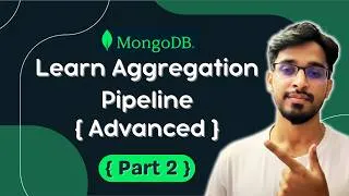Thumbnail: MongoDB Aggregation Pipeline (Advanced) Part 2 | Practical Guide