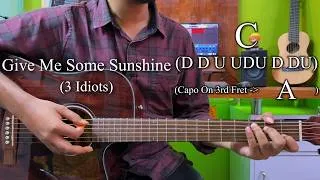 Thumbnail: Give Me Some Sunshine | 3 Idiots | Easy Guitar Chords Lesson+Cover, Strumming Pattern, Progressions