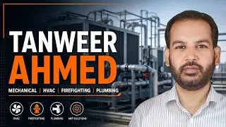 Thumbnail: Tanweer Ahmed | Mechanical | HVAC | Firefighting | Plumbing | MEP Engineer