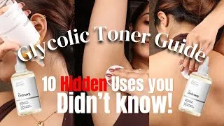 Thumbnail: Glycolic Toner Guide | 10 Hidden Uses You Didn’t Know 