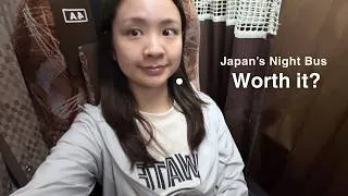 Thumbnail: I Took a $30 Overnight Bus in Japan! 7 Hours to Tokyo