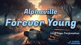 Thumbnail: Forever Young - Alphaville (Lirik Lagu Terjemahan)
