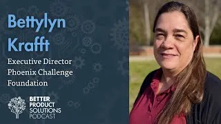 Thumbnail: 30 - Bettylyn Krafft - Executive Director at The Phoenix Challenge Foundation