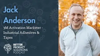 Thumbnail: 29 - Jack Anderson - 3M Activation Marketer: Industrial Tapes and Adhesives