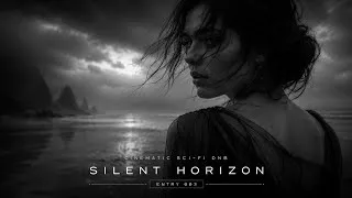 Thumbnail: SILENT HORIZON | Cinematic Sci-Fi DnB |