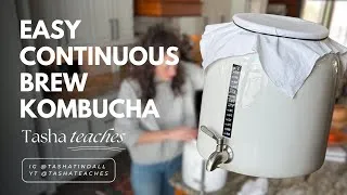 Thumbnail: How to Manage Continuous Brew Kombucha | Includes Second Ferment Tips