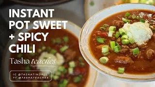 Thumbnail: Instant Pot Sweet + Spicy Chili - The Ultimate Comfort Food