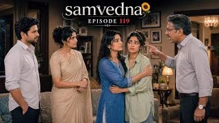 Thumbnail: Saṃvedna (संवेदना) 🌻 | Part 119 | Lesbian Love Story | Faisle ki bari .. 😕