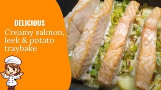 Thumbnail: Creamy salmon, leek & potato traybake