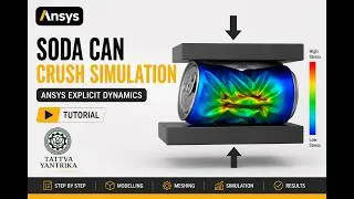Thumbnail: Soda Can Crush Simulation in ANSYS Explicit Dynamics | ANSYS Tutorial | FEA Analysis