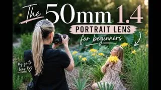 Thumbnail: Canon 50mm 1.4 for Beginners I Portrait Photography Behind the Scenes