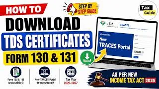 Thumbnail: TDS Certificate Download from New TRACES PORTAL | Download TDS Certificate Form 130 & 131 2026-2027