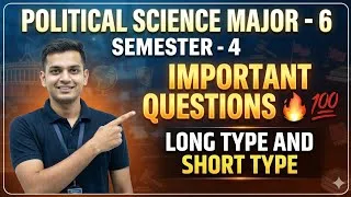 Thumbnail: Political science major paper -6 || SEM-4|| Important questions 🔥💯