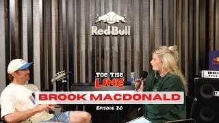 Thumbnail: Brook Macdonald - Red Bull Athlete | ep 20 | Toe The Line Podcast 🎙️⚡️