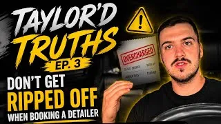 Thumbnail: Taylor’d Truths EP. 3 | 5 Things To Consider When Hiring a Detailer 