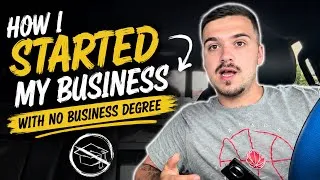Thumbnail: How I Started My Business With No Business Degree