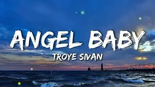Thumbnail: Troye Sivan - Angel Baby (Lyrics)