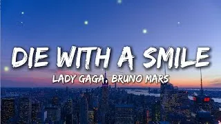 Thumbnail: Lady Gaga, Bruno Mars - Die With A Smile (Lyrics)