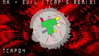 Thumbnail: nightkilla - Evil (Tcap's Remix)