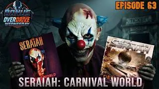 Thumbnail: Bonus Overdrive | Seraiah "Carnival World" | Ep. 63