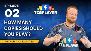 Thumbnail: How Many Copies Should You Play? | Magic Math with Frank Karsten, Episode 2