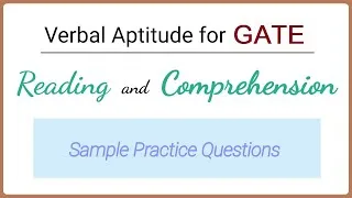 Thumbnail: Verbal Aptitude for GATE - Reading and Comprehension - Sample Practice Questions