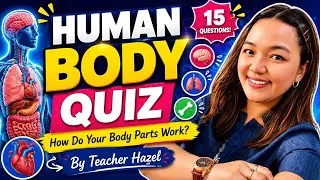 Thumbnail: Human Body Quiz | How Do Your Body Parts Work? By Teacher Hazel