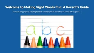Thumbnail: Welcome to Making Sight Words Fun: A Parent’s Guide