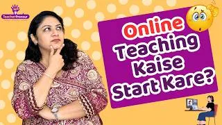 Thumbnail: क्या आप Online Teaching शुरू करने के लिए तैयार हैं? Complete Roadmap for Beginners | TeacherPreneur