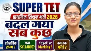 Thumbnail: SUPER TET 2026 🔥 | New Syllabus | Exam Pattern Changed?, Merit Formula, Negative Marking | Gargi Mam