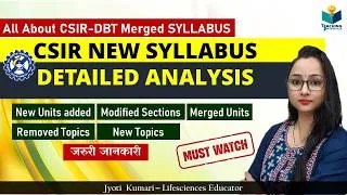 Thumbnail: 🔥CSIR- DBT Lifescience New Syllabus Analysis in Detail || CSIR NET New Syllabus analysis