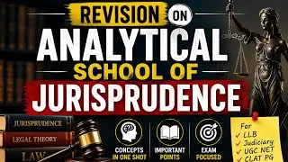 Thumbnail: Analytical School of Jurisprudence | Complete Revision in One Shot | LLB, Judiciary & UGC NET
