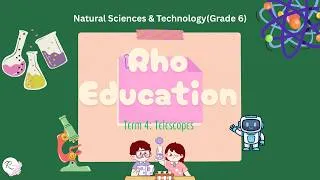 Thumbnail: Grade 6 Natural Sciences &Technology – T4- Telescopes