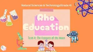 Thumbnail: Grade 4 Natural Sciences &Technology – T4- The features of the moon