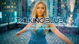 Thumbnail: Talking Blue Megamix 1 // ITALO DISCO INSTRUMENTAL / MODERN TALKING STYLE