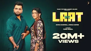 Thumbnail: LAAT ( OFFICIAL VIDEO ) GUNTAJ DANDIWAL & GURLEJ AKHTER FT MAHI SHARMA | NEW PUNJABI SONG 2024